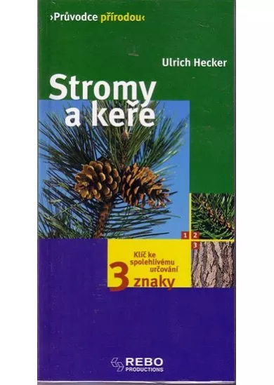 Stromy a keře-průvodce přírodou