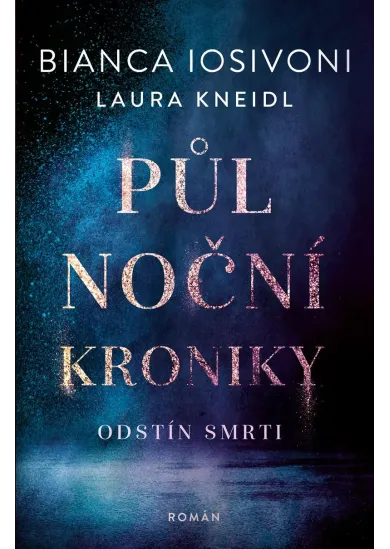 Půlnoční kroniky 5 - Odstín smrti