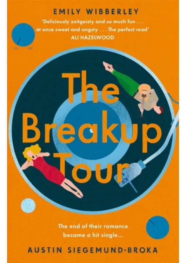 Emily Wibberley, Austin Siegemund-Broka - The Breakup Tour