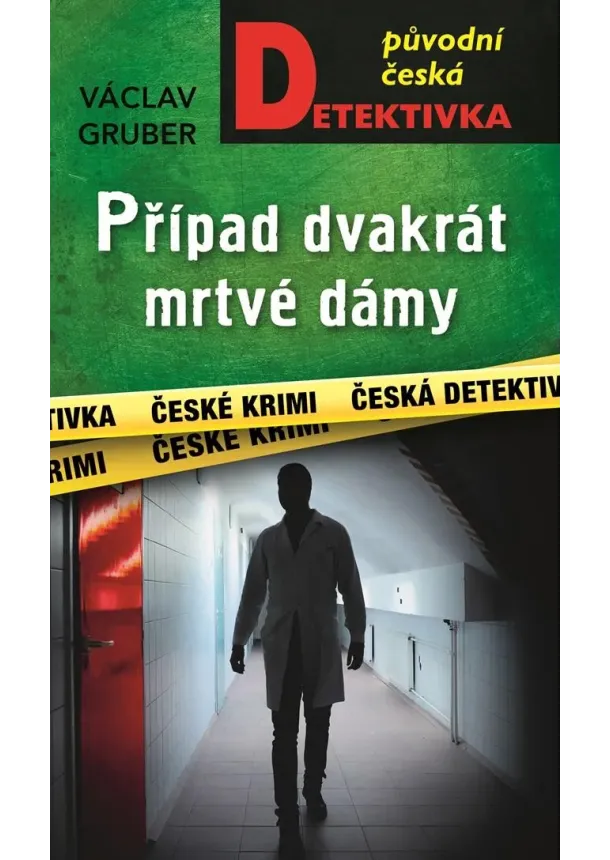 Václav Gruber - Případ dvakrát mrtvé dámy