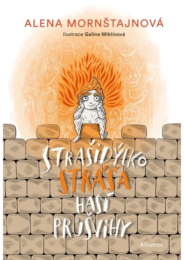 Alena Mornštajnová - Strašidýlko Stráša hasí průšvihy