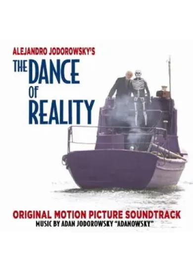 Dance of Reality (Adan Jodorowsky) OST