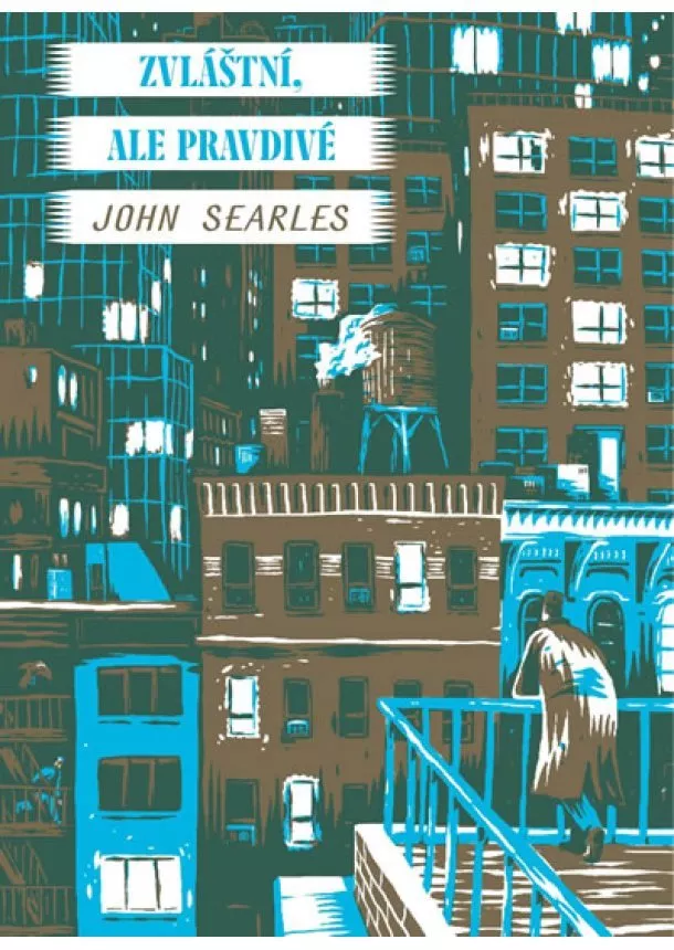 John Searles - Zvláštní, ale pravdivé