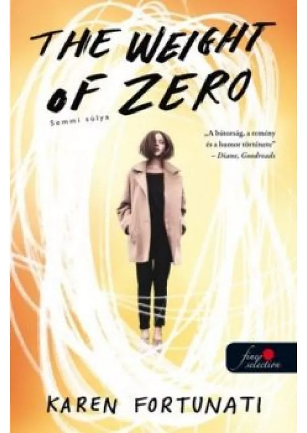 Karen Fortunati - The Weight of Zero - Semmi súlya