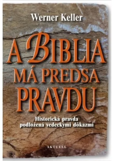 A Biblia má predsa pravdu