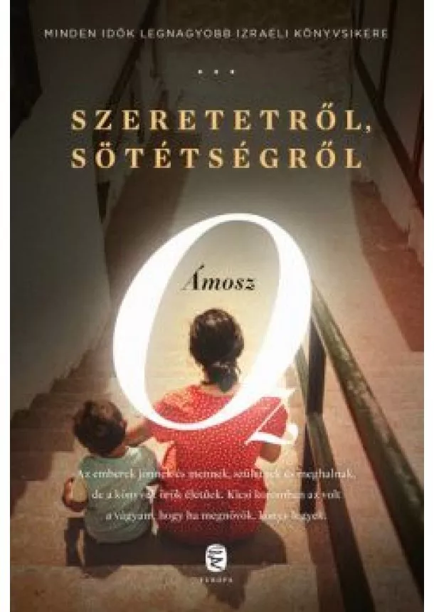 Ámosz Oz - Szeretetről, sötétségről