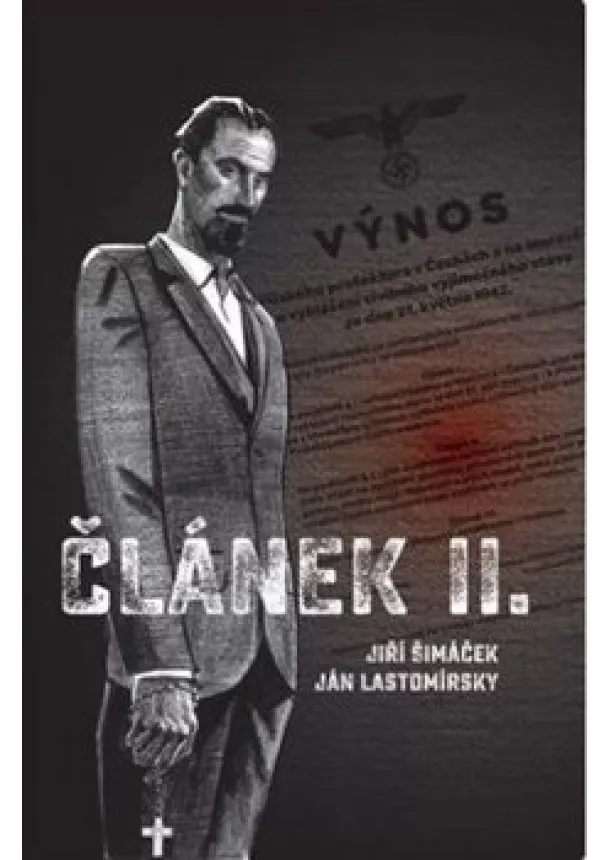 Jiří Šimáček, Ján Lastomírsky - Článek II.
