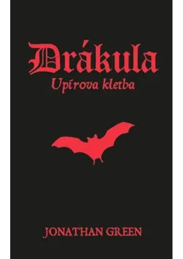 Jonathan Green - Drákula - Upírova kletba