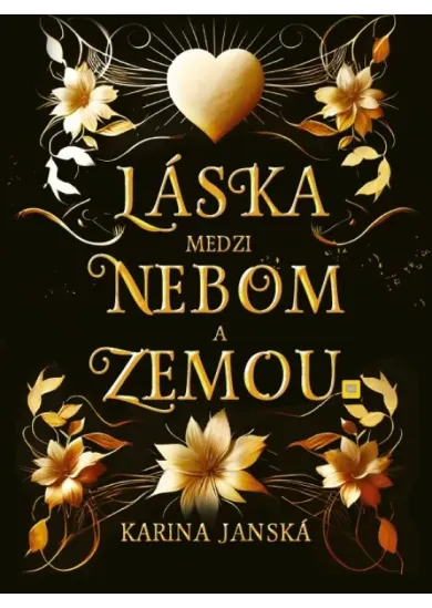 Láska medzi nebom a zemou