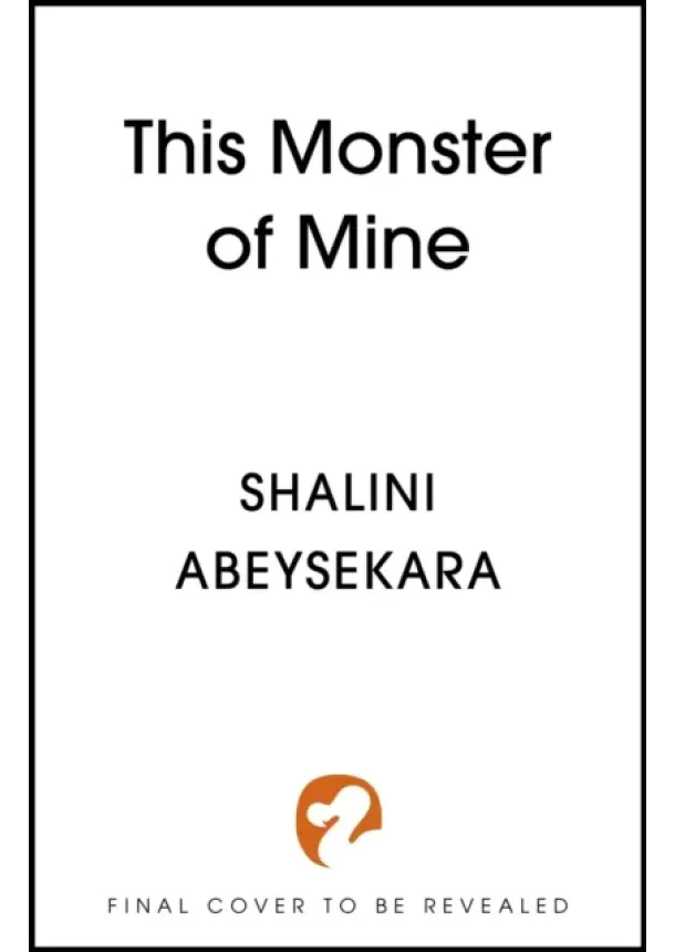 Shalini Abeysekara - This Monster of Mine