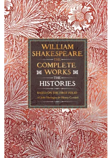 William Shakespeare Complete Works The Histories