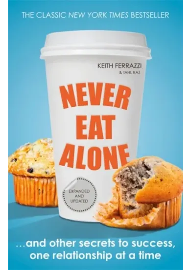Never Eat Alone