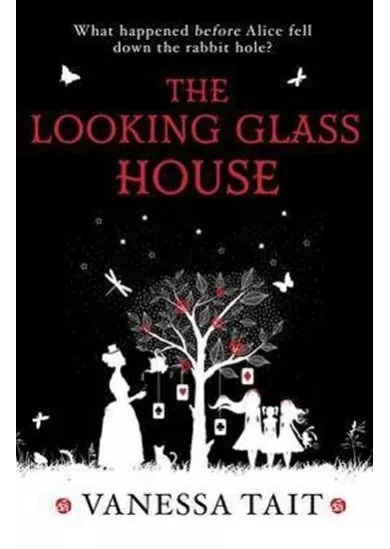 The Looking Glass House