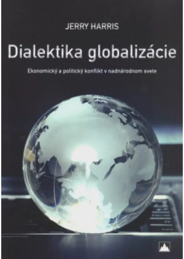 Jerry Harris - Dialektika globalizácie