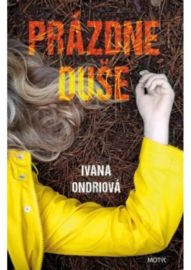 Ivana Ondriová - Prázdne duše
