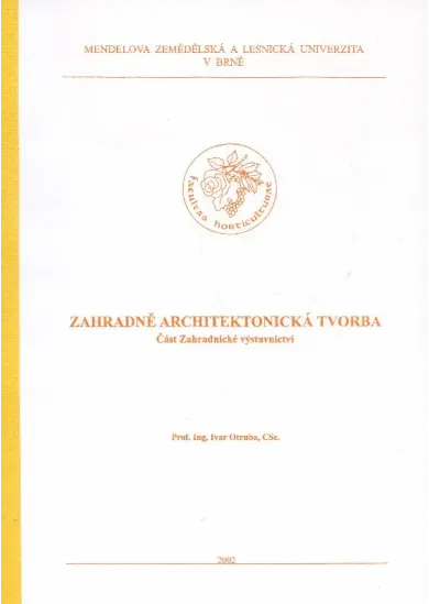 Zahradně architektonická tvorba - část zahradnické výstavnictví
