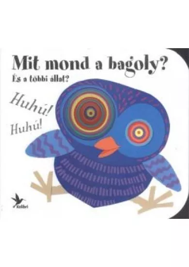 MIT MOND A BAGOLY?