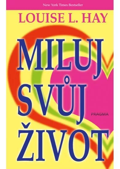 Miluj svůj život - 5.vydání