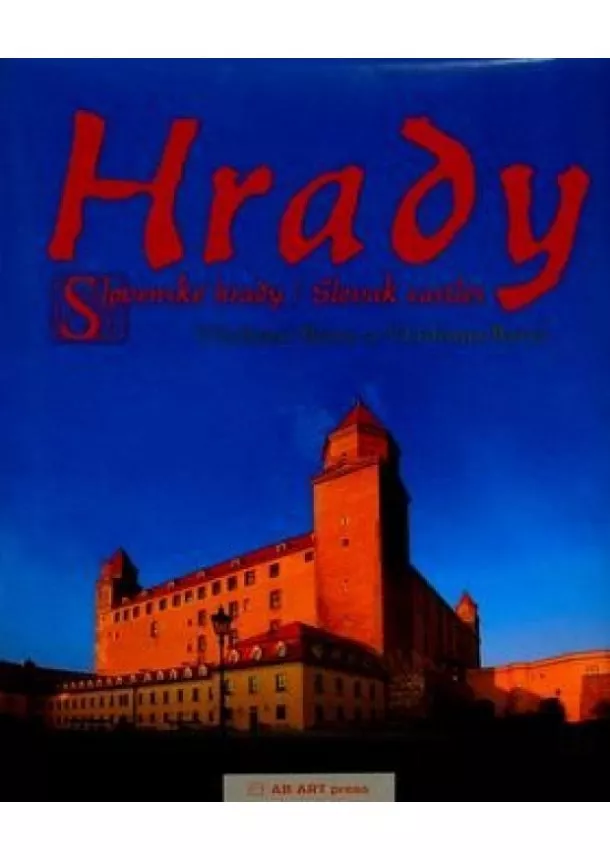 Vladimír Bárta, Vladimír Barta ml. - Hrady - Slovenské hrady / Slovak castles