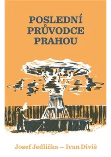 Poslední průvodce Prahou
