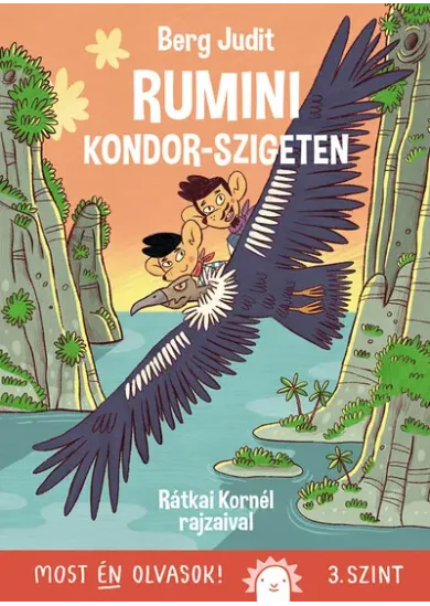 Rumini Kondor-szigeten - Most én olvasok 3. szint