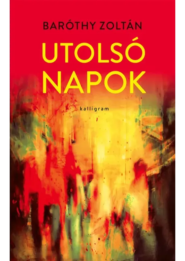 Baróthy Zoltán - Utolsó napok
