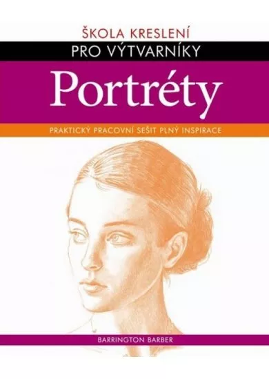 Portréty - Škola kreslení pro výtvarníky