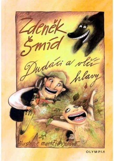 Dudáci a vlčí hlavy