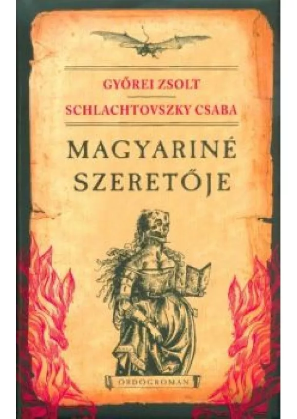 Győrei Zsolt - Magyariné szeretője - Ördögromán