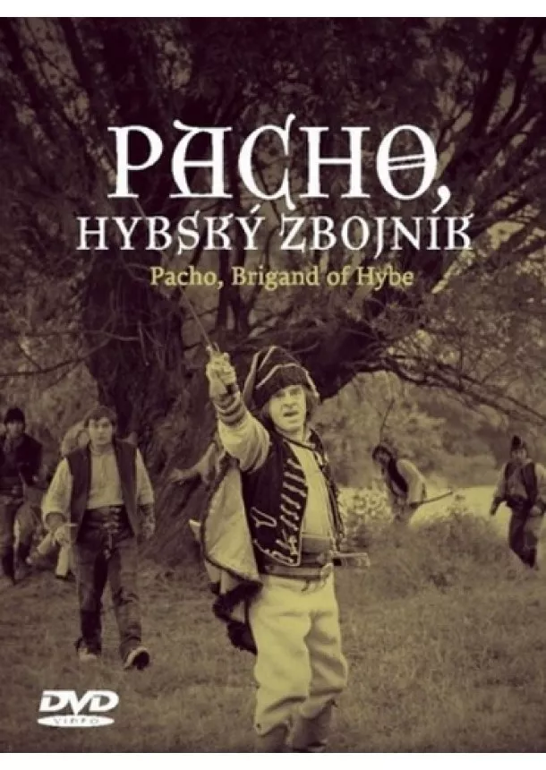 Martin Ťapák - Pacho, hybský zbojník (DVD) - Pacho, Brigand of Hybe