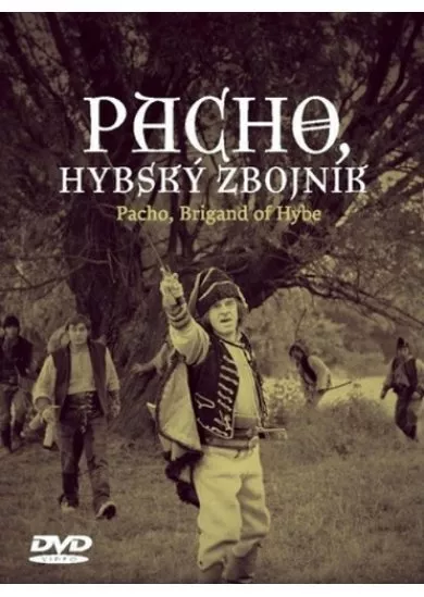 Pacho, hybský zbojník (DVD) - Pacho, Brigand of Hybe