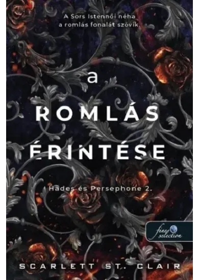 A romlás érintése - Hades + Persephone 2.
