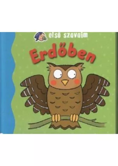ERDŐBEN /ELSŐ SZAVAIM