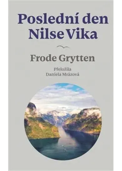 Poslední den Nilse Vika