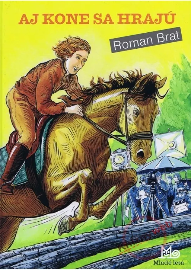 Roman Brat - Aj kone sa hrajú