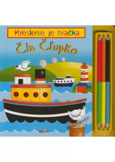 Čln Čľupko - Kreslenie je hračka