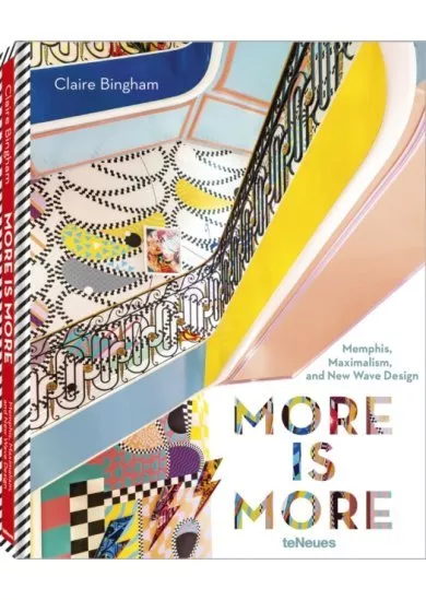 More is More : Memphis, Maximalism and New Wave Design
