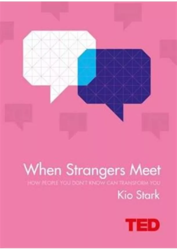 Kio Stark - When Strangers Meet