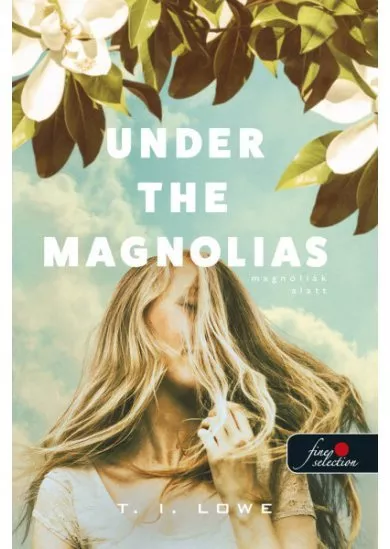 Under the Magnolias - Magnóliák alatt