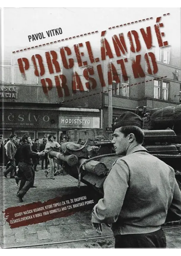Pavol Vitko  - Porcelánové prasiatko