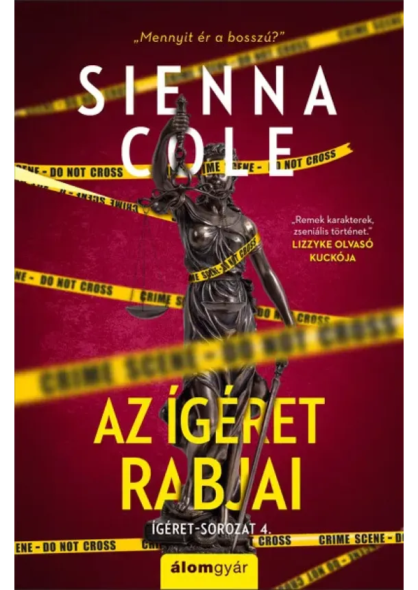 Sienna Cole - Az ígéret rabjai - Ígéret-sorozat 4.