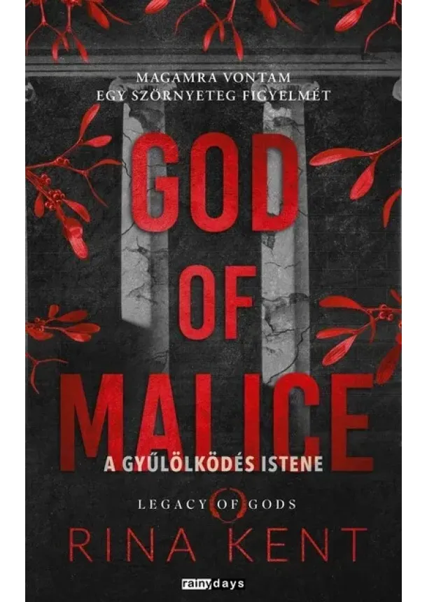 Rina Kent - God Of Malice - A gyűlölködés istene (éldekorált)