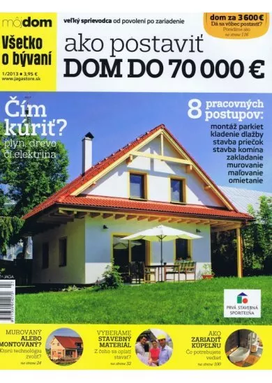 Ako postaviť dom do 70.000 € 1/2013