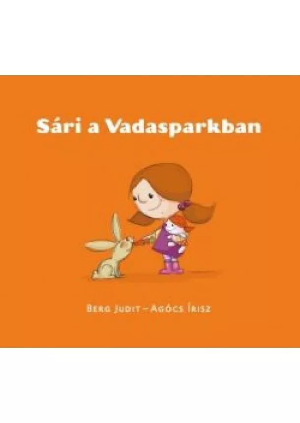 Berg Judit - Sári a Vadasparkban