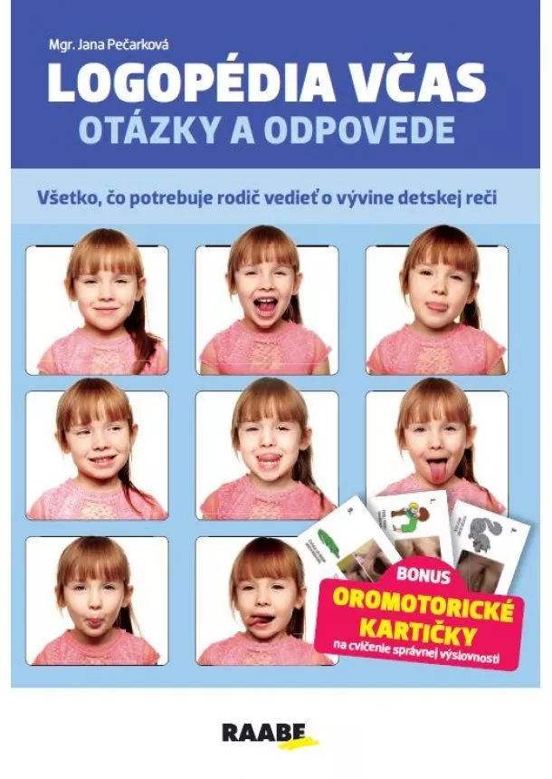 Jana Pečarková - Logopédia včas - otázky a odpovede