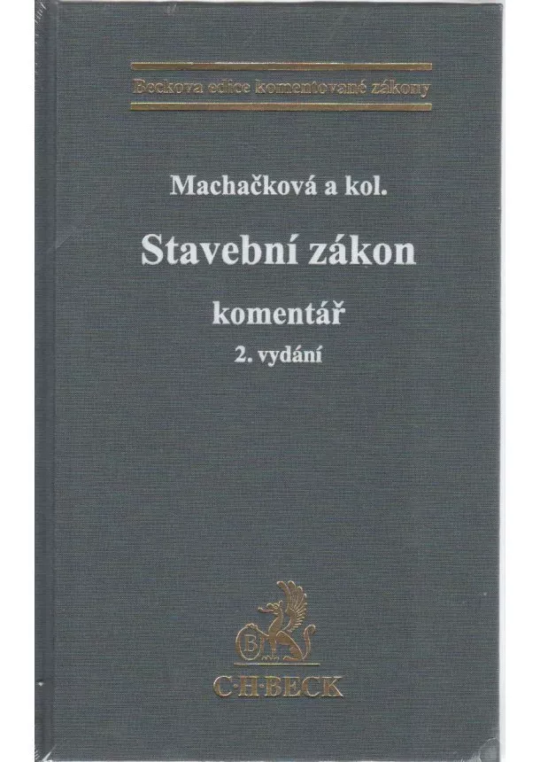 Macháčková - Stavební zákon - komentář. 2 vydání