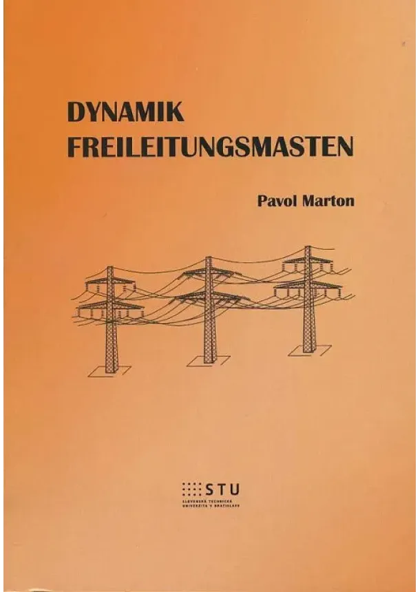 Pavol Marton - Dynamik Freileitungsmasten