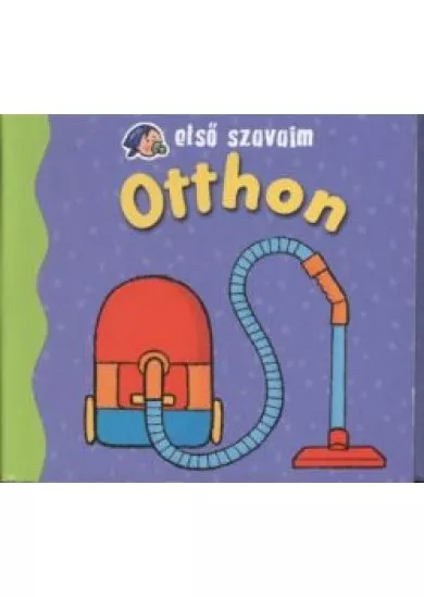 OTTHON /ELSŐ SZAVAIM