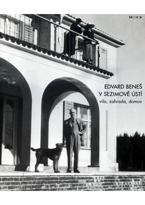 Edvard Beneš v Sezimově Ústí
