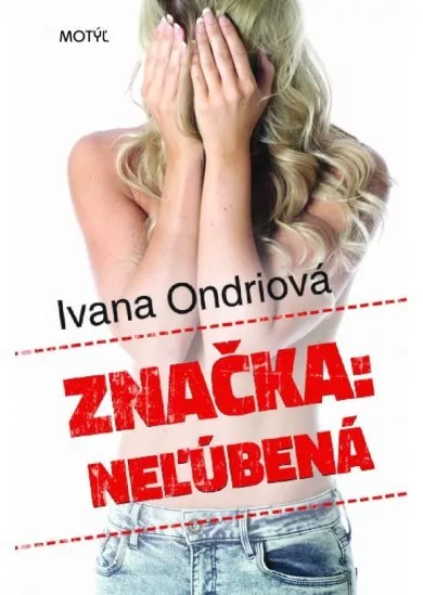 Značka: Neľúbená